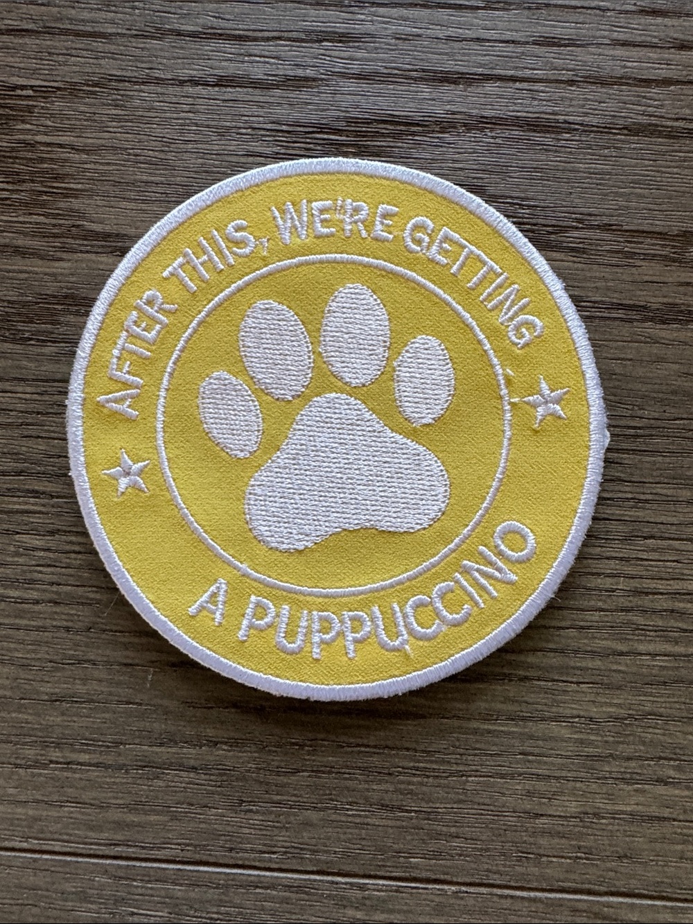 Yellow Paw Patch Pet Accessory - 'After This, We're Getting A Puppuccino' 4”